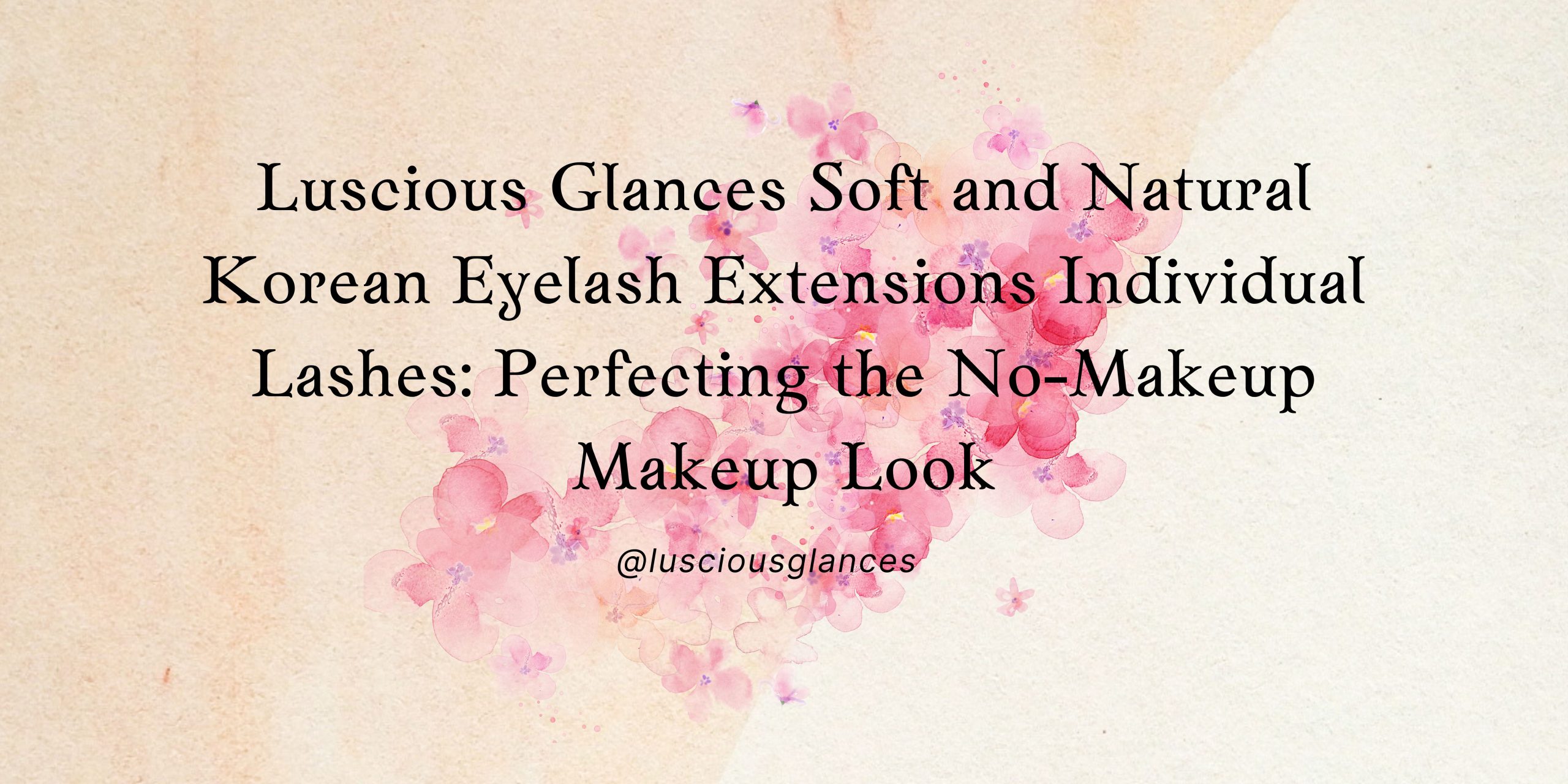 Korean Eyelash Extension