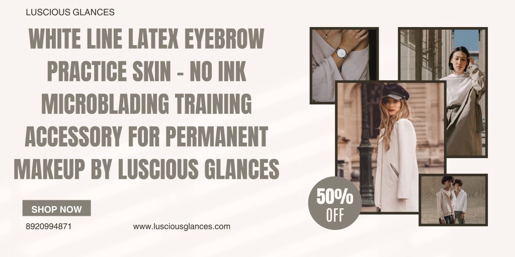Latex Eyebrow Practice Skin No Ink Needed